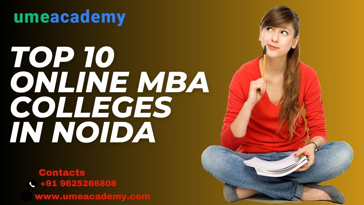 Top 10 Online Mba Colleges In Noida